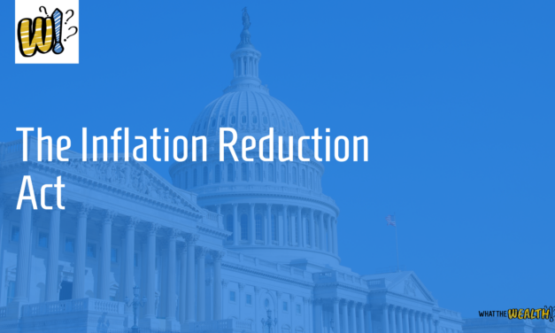 Ep #65: The Inflation Reduction Act