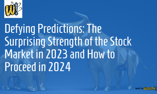 Ep #90: Defying Predictions: The Surprising Strength of the Stock Market in 2023 and How to Proceed in 2024